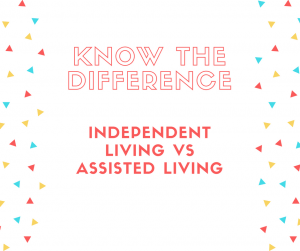 independent living vs assisted living